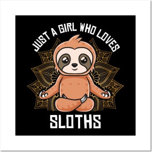 Just A Girl Who Loves Sloths Stuff Yoga Posters and Art